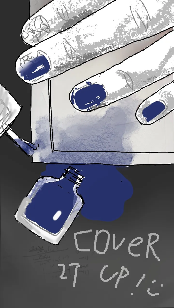 A pale hand with dark blue nails over a tipped bottle of blue nail polish spilling onto paper. Text reads: COVER IT UP! with a smiley face.